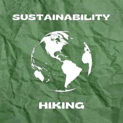 Sustainability - Hiking