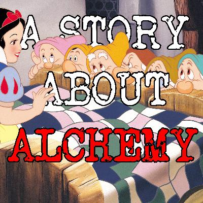 Snow White and the Seven Dwarfs: An Alchemical Quest.