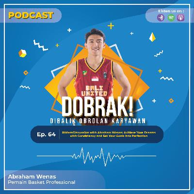 #WarmDiscussion with Abraham Wenas: Achieve Your Dreams with Consistency and Set Your Goals Into Perfection