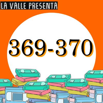 Películas N° 369 y 370