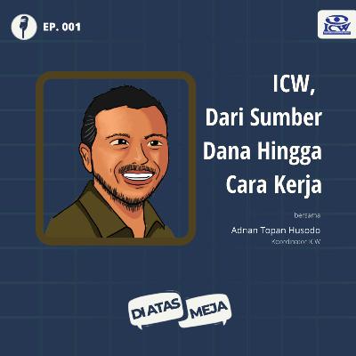 ICW, Dari Sumber Dana sampai Cara Kerja