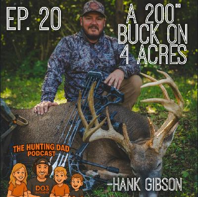 Ep. 20 Killing A 200" Ohio Buck on 4 Acres! -With Hank Gibson