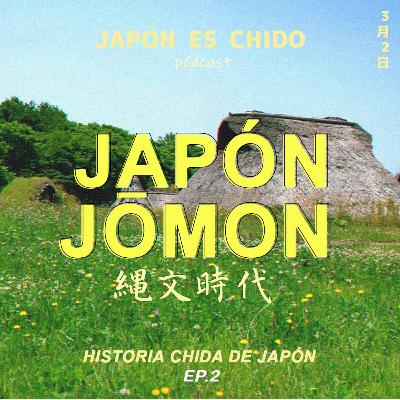 HISTORIA CHIDA de JAPÓN | Ep.2 - Japón Jōmon