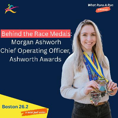 Behind the Race Medals: Morgan Ashworth, Chief Operating Officer, Ashworth Awards Behind the Race Medals: Morgan Ashworth, Chief Operating Officer, Ashworth Awards