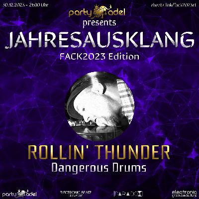 Rollin' Thunder @ Jahresausklang (FACK2023 Edition)