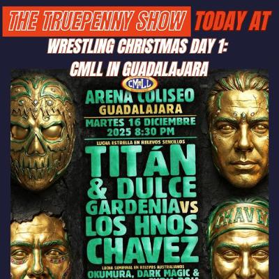 Today At Wrestling Christmas Day 1_ CMLL Martes De Glamour