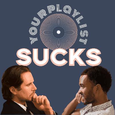 2. Call Me Old School But Your Playlist Sucks