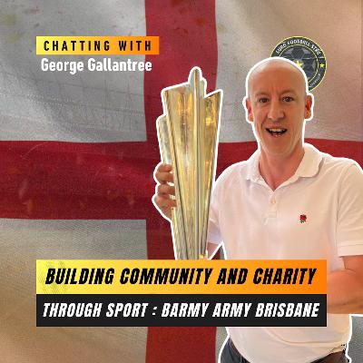 Brisbane's Barmy Army : Building Community and Charity Through Sport: