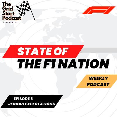 State of the Nation : Jeddah Expectations for this Weekend.
