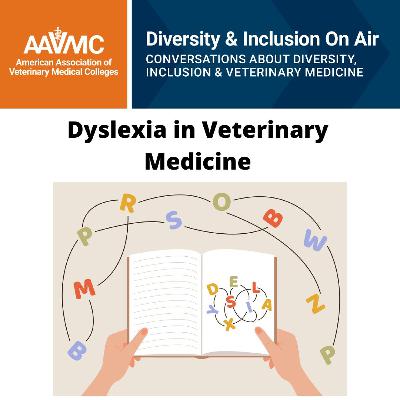 137: Dyslexia In Veterinary Medicine