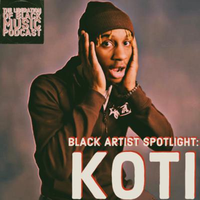 Black Artist Spotlight: KOTI 🎵 Black Artist Spotlight: KOTI 🎵