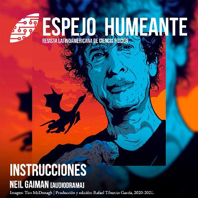 Instrucciones, Neil Gaiman - Audiodrama Instrucciones, Neil Gaiman - Audiodrama