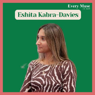 ESHITA KABRA-DAVIES on backing yourself