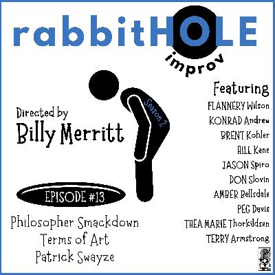 Philosopher SmackDown | Terms of Art | Patrick Swayze