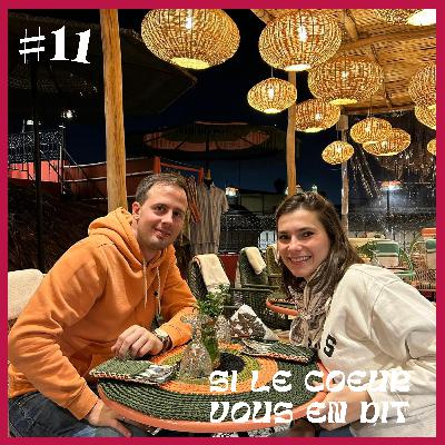 #11 - Quand l’amour dépasse les frontières