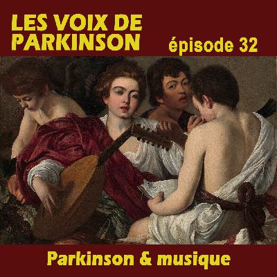 032- Parkinson & musique