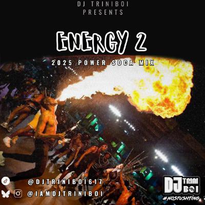 ENERGY 2 | 2025 POWER SOCA & BOUYON MIX | TRINIDAD CARNIVAL 2025 | MAS DOMNIK 2025