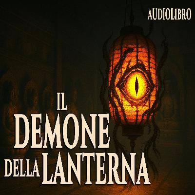 Il Demone della Lanterna – Audiolibro Horror Giapponese