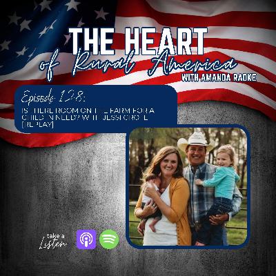 Is There Room On The Farm For A Child In Need? With Jessi Grote [REPLAY]
