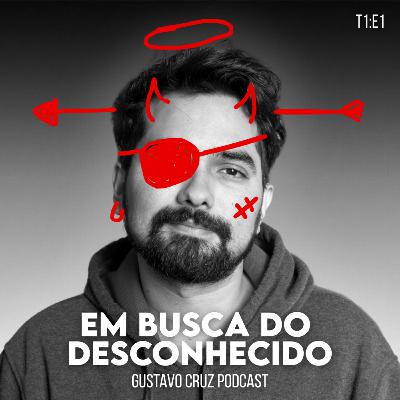 Em Busca do Desconhecido #01