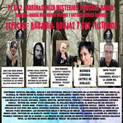 MARÍN&CENIZA MISTERIOS PODCAST-RADIO T1, EP2 : ESPECIAL BRUJERÍA, BRUJAS Y SUS MISTERIOS MARÍN&CENIZA MISTERIOS PODCAST-RADIO T1, EP2 : ESPECIAL BRUJERÍA, BRUJAS Y SUS MISTERIOS