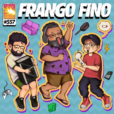 FRANGO FINO 557 | COMPREI E ME ARREPENDI