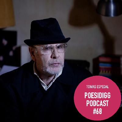 #68 Poesidigg: Tomas Espedal