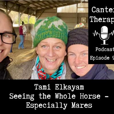 93. Seeing the Whole Horse - Especially Mares!