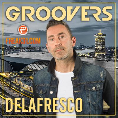 The Groovy Sound From Amsterdam 25#46 | DeLaFresco | Groovers The Groovy Sound From Amsterdam 25#46 | DeLaFresco | Groovers