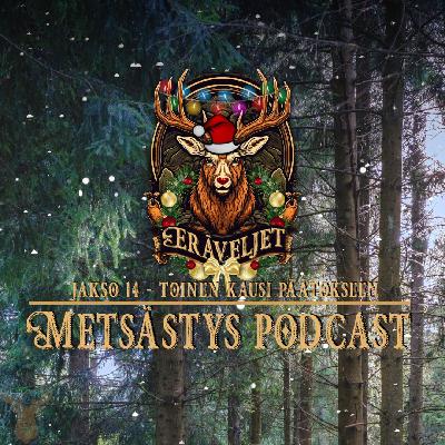 #14 Eräveljet - Toinen kausi päätökseen