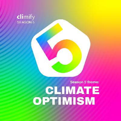 Climify Season 5 Trailer - Optimism?