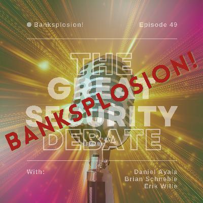 Bankplosion! Bankplosion!