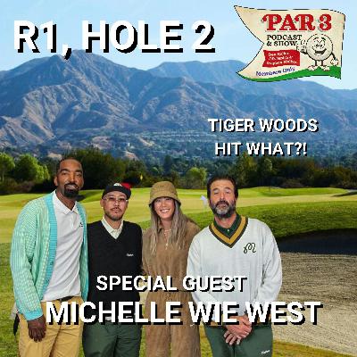 R1, HOLE 2: Michelle Wie West (5x LPGA Tour Winner) with J.R. Smith, Stephen Malbon & Ben Baller on Going Pro As A Teen, Retiring Early, Major Win & more