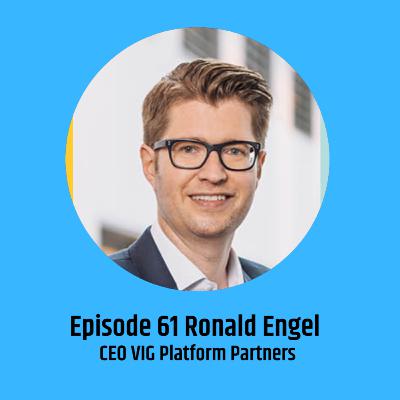 The Reinventing Finance Podcast - Eps. 61 Dr. Ronald Engel CEO VIG Platform Partners & New Co-Host