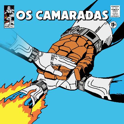 #119 - Primeiros Passos de Um Quarteto (Quase) Fantástico