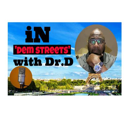 Life Decisions #2 In Dem Streets With Dr.D