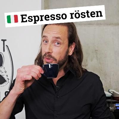 So röstest Du einen typisch italienischen Espresso | eine Kurzanleitung