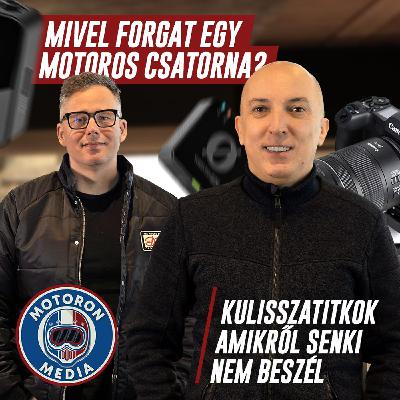 Mivel forgat egy motoros csatorna? Kulisszatitkok amikről senki nem beszél