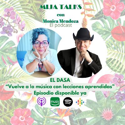 EL DASA: Vuelve a la música con lecciones aprendidas