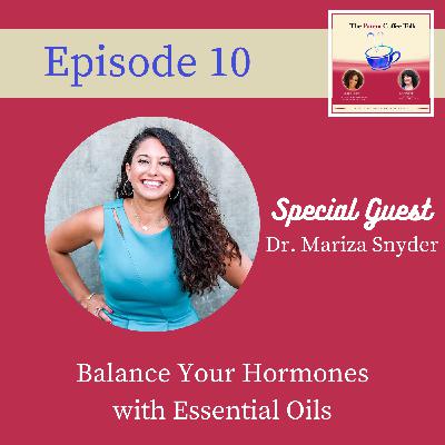 10: Balance Your Hormones with Essential Oils