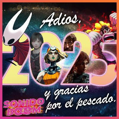 Adios 2025, y gracias por el pescado | Sonido Boom