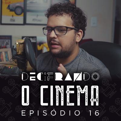 🚪 A MISE-EN-SCÈNE: o que é e como analisá-la em um filme | Podcast Decifrando o Cinema #16