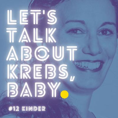 #12 Kinder x Krebs | Agathe Schwarzinger