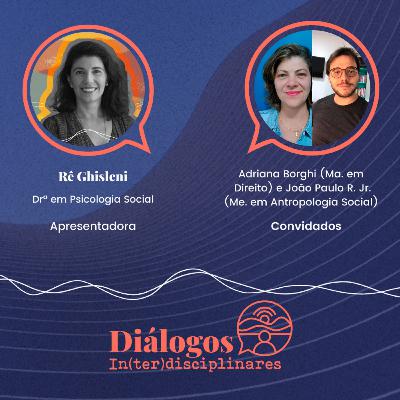 # 06 - Diálogos In(ter)disciplinares: qual seria o lugar em que estamos colocando a criança no contexto judiciário?