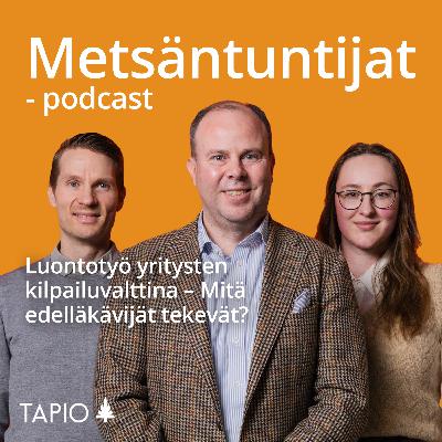 Luontotyö yritysten kilpailuvalttina – Mitä edelläkävijät tekevät?
