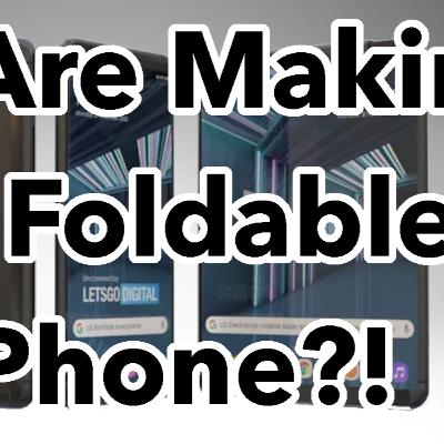 LG Are Making ANOTHER Foldable Phone But With A Pull?! - Pull Out Phone - The Daily Tech Podcast