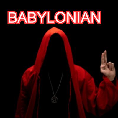 BABYLON MAGIC: The Most Powerful Occult Spell Placed On Mankind..
