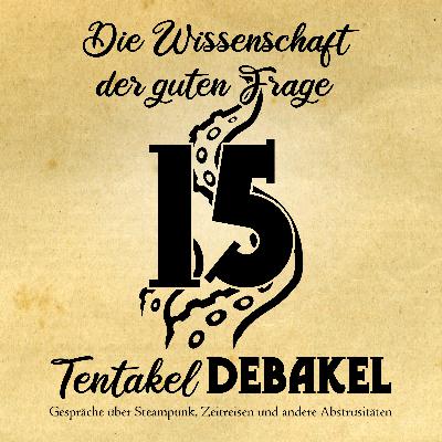 Folge 15: Die Wissenschaft der guten Frage