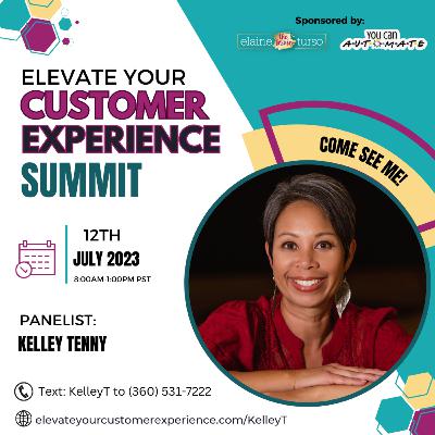 Bitch and Brainstorm Podcast Special Edition: Elevate your Customer Experience Summit - Panelist Kelley Tenny Bitch and Brainstorm Podcast Special Edition: Elevate your Customer Experience Summit - Panelist Kelley Tenny