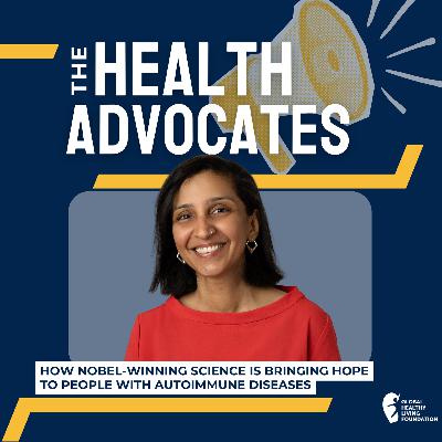 S8, Ep 35- How Nobel-Winning Science is Bringing Hope to People With Autoimmune Diseases S8, Ep 35- How Nobel-Winning Science is Bringing Hope to People With Autoimmune Diseases